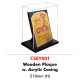 Wooden Plaque W. Acrylic Casing CSEY001